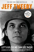 Let's Go (So We Can Get Back) (A Memoir of Recording and Discording with Wilco, etc.) - kniha z kategorie Umění, design a architektura