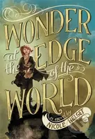 Wonder at the Edge of the World - Nicole Helget - kniha z kategorie Pro děti