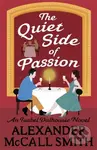 The Quiet Side of Passion - Alexander McCall Smith - kniha z kategorie Společenská beletrie