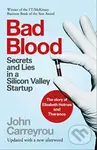 Bad Blood (Secrets and Lies in a Silicon Valley Startup: The Story of Elizabeth Holmes and the Theranos Scandal)