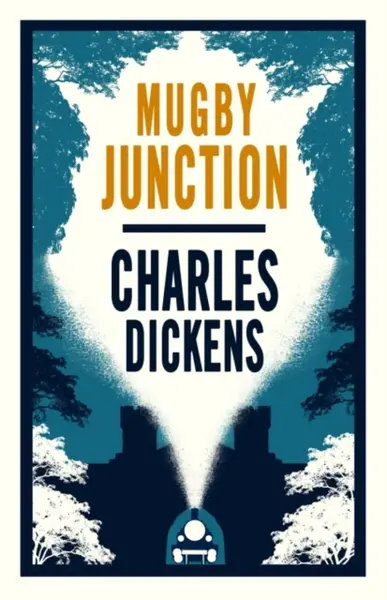 Mugby Junction - Charles Dickens