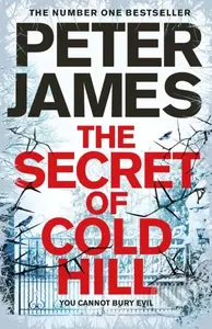 The Secret of Cold Hill - Peter James - kniha z kategorie Společenská beletrie