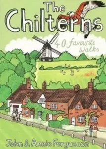 The Chilterns Pocket Mountains - John Fergusson, Annie Fergusson