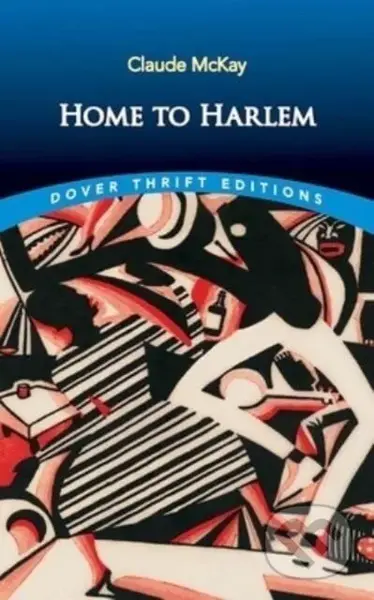 Home to Harlem - Claude Mckay - kniha z kategorie Společenská beletrie