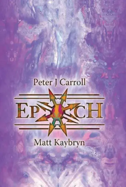 Epoch - Peter Carroll