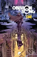 Oblivion Song by Kirkman & De Felici Volume 1 - Robert Kirkman - kniha z kategorie Komiksy