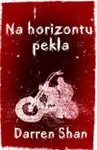 Na horizontu pekla (poškozená) - Darren Shan