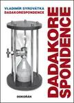 Dadakorespondence (poškozená) - Vladimír Syrovátka