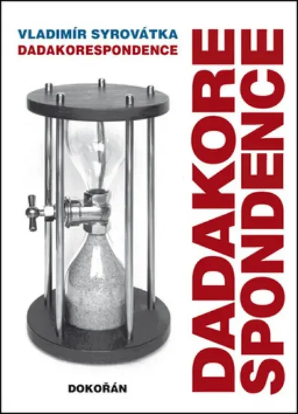 Dadakorespondence (poškozená) - Vladimír Syrovátka