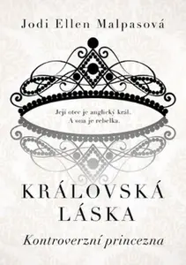 Královská láska Kontroverzní princezna (poškozená) - Jodi Ellen Malpasová