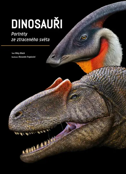 Dinosauři: Portréty ze ztraceného světa (poškozená) - Riley Black