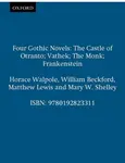 Four Gothic Novels - Matthew Lewis, Horace Walpole, Mary Wollstonecraft Shelley, William Beckford