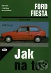 Ford Fiesta od 7/76 do 2/89 - Hans-Rüdiger Etzold