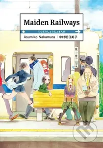 Maiden Railways - Asumiko Nakamura - kniha z kategorie Komiksy