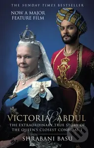 Victoria and Abdul (film tie-in) (The Extraordinary True Story of the Queen's Closest Confidant) - kniha z kategorie Historie