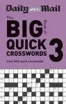 Daily Mail Big Book of Quick Crosswords Volume 3 - Daily Mail
