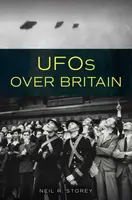 UFOs Over Britain - Neil R. Storey