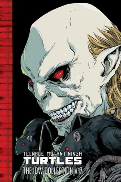 Teenage Mutant Ninja Turtles: The IDW Collection, Volume 17 - Waltz Tom, Sophie Campbell