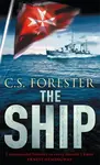 The Ship - C.S. Forester
