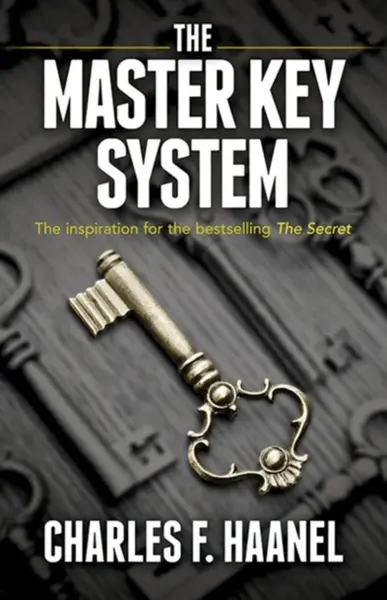 The Master Key System - Charles Haanel