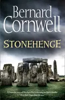 Stonehenge - Bernard Cornwell