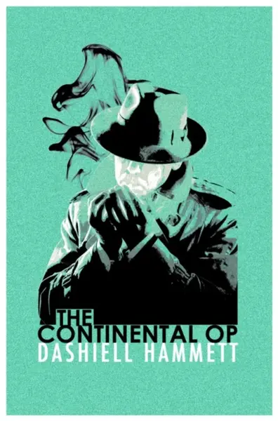 The Continental Op - Dashiell Hammett