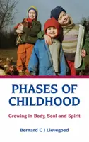 Phases of Childhood - Bernard C. J. Lievegoed