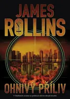Ohnivý příliv - James Rollins