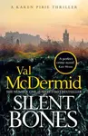 Silent Bones - Val McDermidová