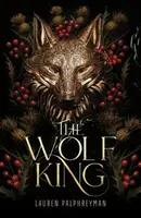 The Wolf King - Lauren Palphreyman