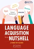 Language Acquisition in a Nutshell - Russell Simonsen