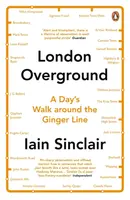 London Overground - Iain Sinclair