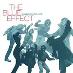 The Blue Effect – Kingdom Of Life