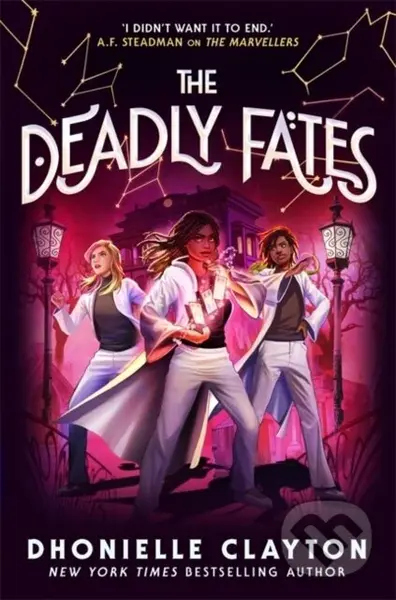 The Deadly Fates (The Marvellers 3) - Dhonielle Clayton - kniha z kategorie Pro děti