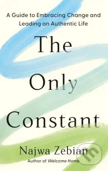 The Only Constant (A Guide to Embracing Change and Leading an Authentic Life) - kniha z kategorie Psychologie