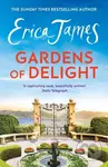 Gardens Of Delight (An uplifting and page-turning story from the Sunday Times bestselling author) - kniha z kategorie Společenská beletrie