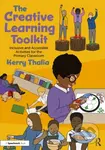 Creative Learning Toolkit - Kerry Thalia - kniha z kategorie Humanitní a společenské vědy