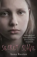 Secret Slave - Anna Ruston