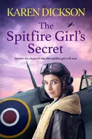 The Spitfire Girl's Secret - Karen Dickson