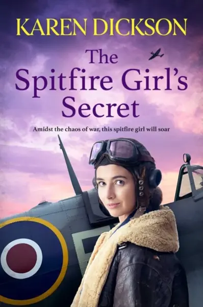 The Spitfire Girl's Secret - Karen Dickson