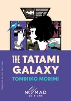 The Tatami Galaxy (Nomad Edition) - Tomihiko Morimi