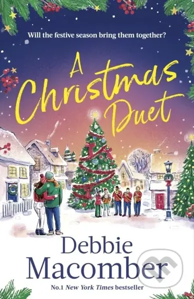 A Christmas Duet (the brand-new festive romance from the bestselling author) - kniha z kategorie Společenská beletrie