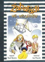 Žabarádi ve vesmíru - Pavel Renčín