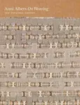 On Weaving â€“ New Expanded Edition - Anni Albers