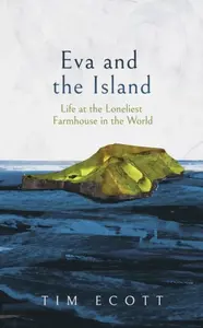 Eva and the Island - Tim Ecott
