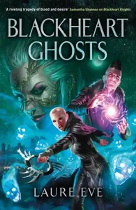Blackheart Ghosts - Laure Eve