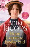 Hope Comes to Eastby End - Anne Jacobsová