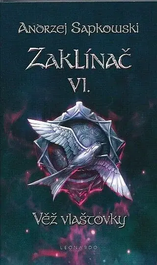 Zaklínač  VI. - Věž vlaštovky  V4 - Andrzej Sapkowski