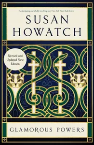 Glamorous Powers (New Edition) - Susan Howatch
