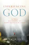 Experiencing God - Jon M. Sweeney